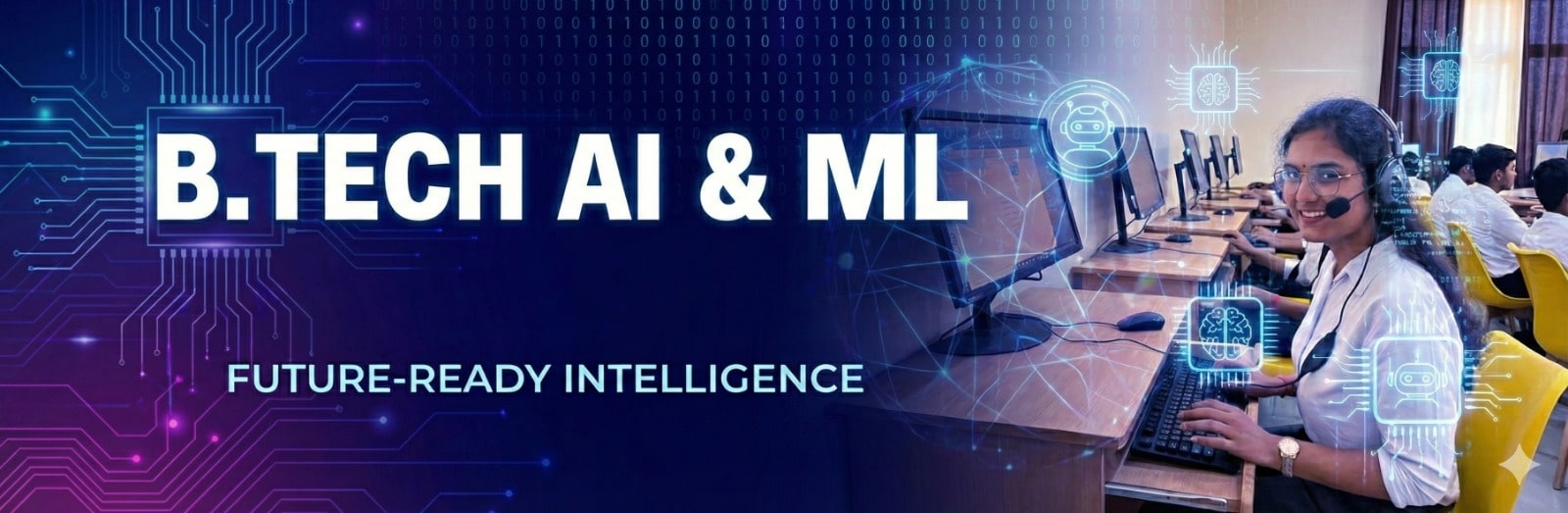 B.Tech (AI & ML)